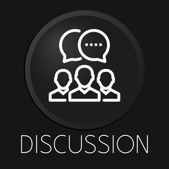 Discussion minimal vector line icon on 3D button isolated on black background. Premium Vector.