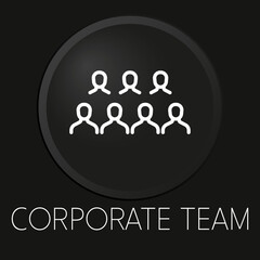 Corporate team minimal vector line icon on 3D button isolated on black background. Premium Vector.