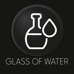 Glass of water minimal vector line icon on 3D button isolated on black background. Premium Vector.