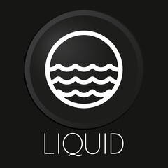 Liquid minimal vector line icon on 3D button isolated on black background. Premium Vector.