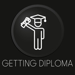 Getting diploma minimal vector line icon on 3D button isolated on black background. Premium Vector.