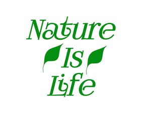 Nature is life green leaf and letters alphabets white background