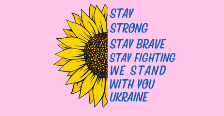 sunflower ukraine stay strong stay brave stay fighting