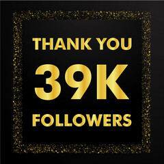Thank you followers peoples, 39k online social group, number of subscribers in social networks, the anniversary vector illustration set. My followers logo, followers achievement symbol design.