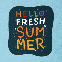 Hand Writing colorful Hello Fresh Summer Lettering on dark background. Use for poster, card, print, design, shop, pattern, fabric, textile, template