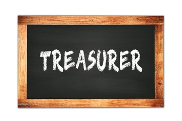Fototapeta premium TREASURER text written on wooden frame school blackboard.