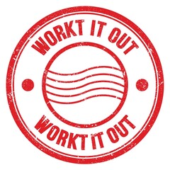 WORKT IT OUT text written on red round postal stamp sign