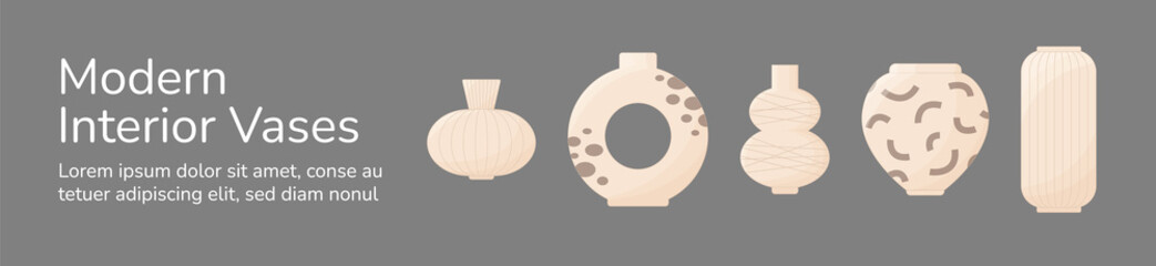 Interior decor vase set banner. Modern Scandinavian home decor vases and plant pots isolated on grey background. Boho style beige ceramic pottery jars. Flat cartoon vector illustration.