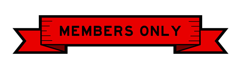 Ribbon label banner with word members only in red color on white background