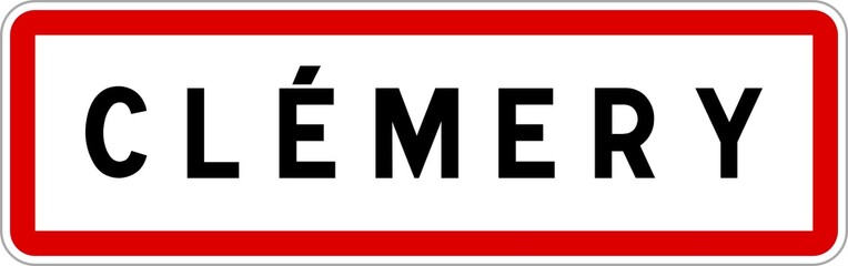 Panneau entrée ville agglomération Clémery / Town entrance sign Clémery