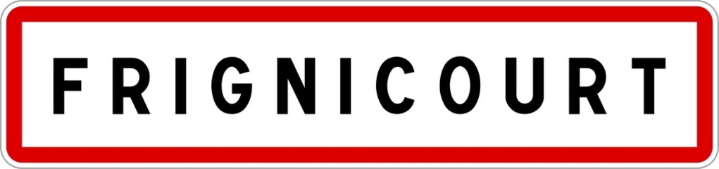 Panneau entrée ville agglomération Frignicourt / Town entrance sign Frignicourt