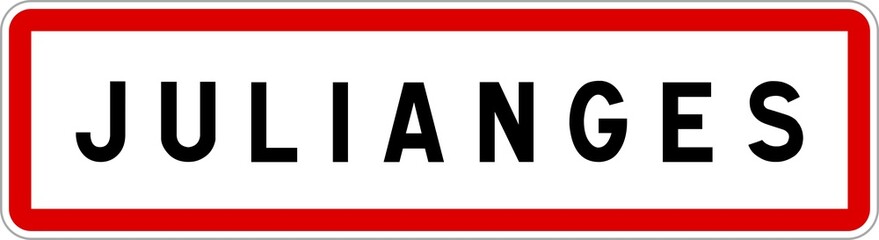 Panneau entrée ville agglomération Julianges / Town entrance sign Julianges