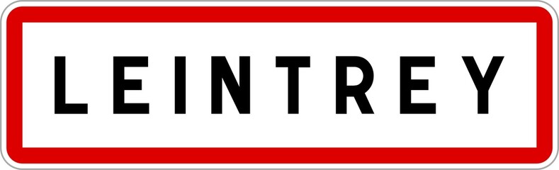 Panneau entrée ville agglomération Leintrey / Town entrance sign Leintrey
