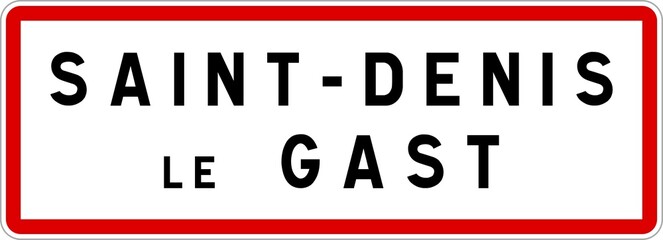 Panneau entrée ville agglomération Saint-Denis-le-Gast / Town entrance sign Saint-Denis-le-Gast