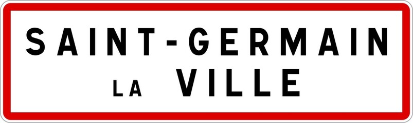 Panneau entrée ville agglomération Saint-Germain-la-Ville / Town entrance sign Saint-Germain-la-Ville