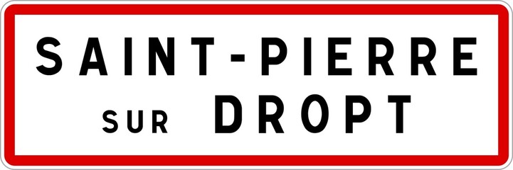 Fototapeta na wymiar Panneau entrée ville agglomération Saint-Pierre-sur-Dropt / Town entrance sign Saint-Pierre-sur-Dropt