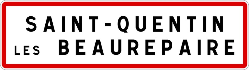 Panneau entrée ville agglomération Saint-Quentin-lès-Beaurepaire / Town entrance sign Saint-Quentin-lès-Beaurepaire