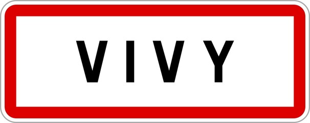 Obraz premium Panneau entrée ville agglomération Vivy / Town entrance sign Vivy