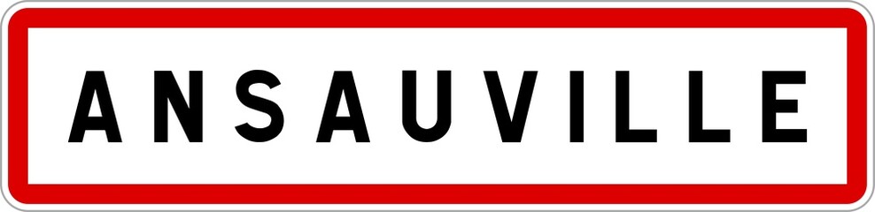 Panneau entrée ville agglomération Ansauville / Town entrance sign Ansauville