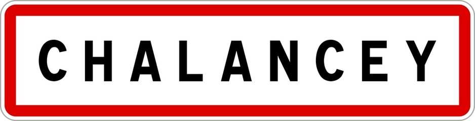 Panneau entrée ville agglomération Chalancey / Town entrance sign Chalancey