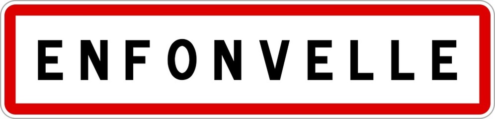 Panneau entrée ville agglomération Enfonvelle / Town entrance sign Enfonvelle