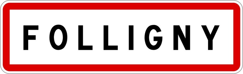 Panneau entrée ville agglomération Folligny / Town entrance sign Folligny