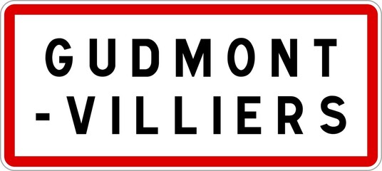 Panneau entrée ville agglomération Gudmont-Villiers / Town entrance sign Gudmont-Villiers