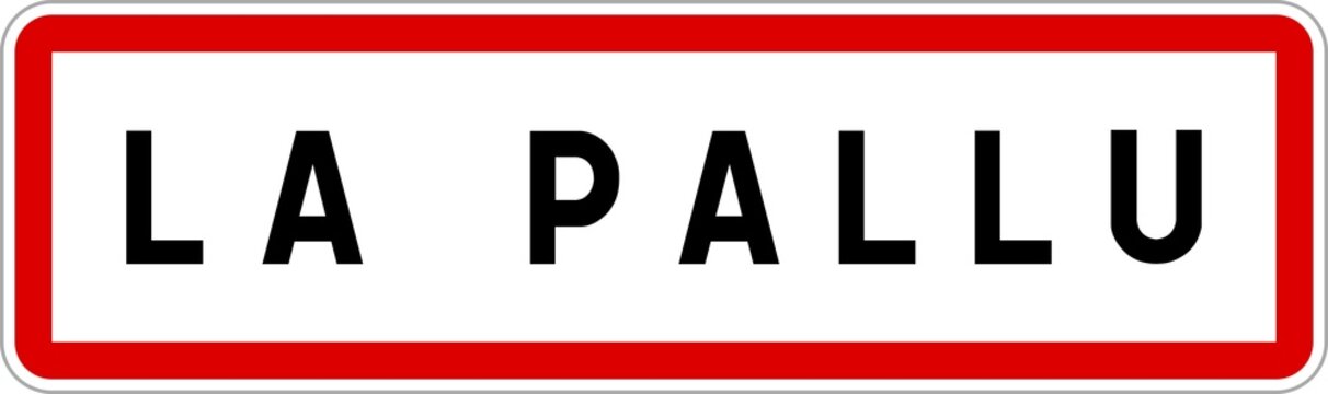 Panneau entrée ville agglomération La Pallu / Town entrance sign La Pallu