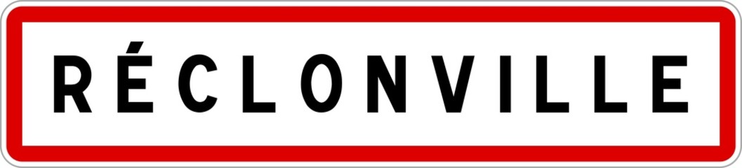 Panneau entrée ville agglomération Réclonville / Town entrance sign Réclonville