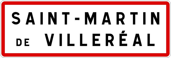 Panneau entrée ville agglomération Saint-Martin-de-Villeréal / Town entrance sign Saint-Martin-de-Villeréal