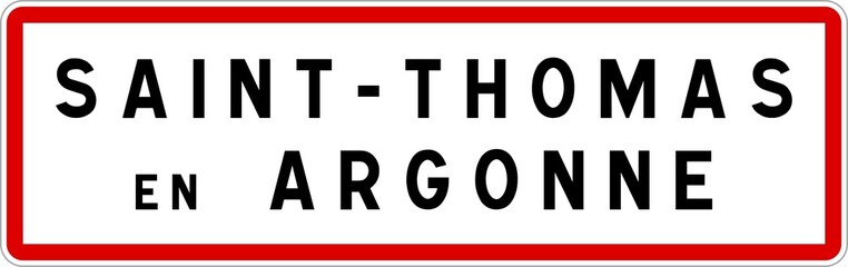 Panneau entrée ville agglomération Saint-Thomas-en-Argonne / Town entrance sign Saint-Thomas-en-Argonne