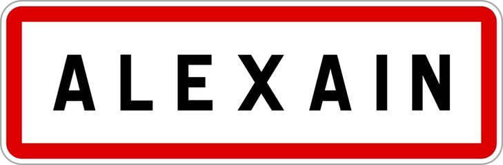 Obraz premium Panneau entrée ville agglomération Alexain / Town entrance sign Alexain