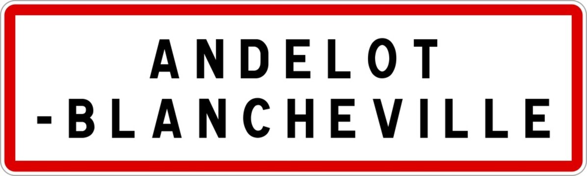 Panneau entrée ville agglomération Andelot-Blancheville / Town entrance sign Andelot-Blancheville