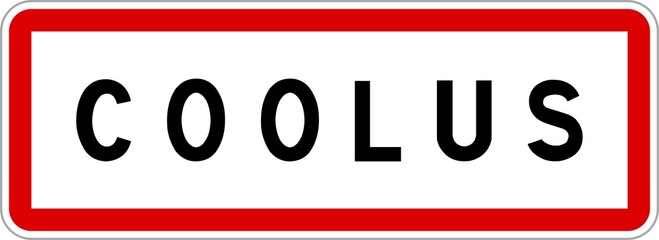 Panneau entrée ville agglomération Coolus / Town entrance sign Coolus