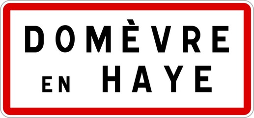 Panneau entrée ville agglomération Domèvre-en-Haye / Town entrance sign Domèvre-en-Haye