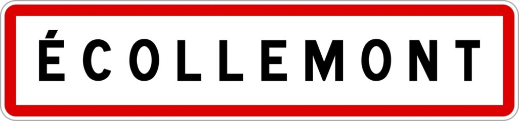 Panneau entrée ville agglomération Écollemont / Town entrance sign Écollemont