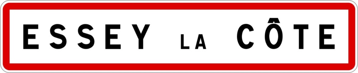Panneau entrée ville agglomération Essey-la-Côte / Town entrance sign Essey-la-Côte