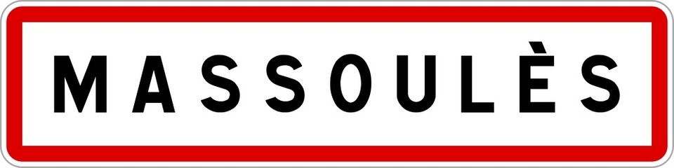 Panneau entrée ville agglomération Massoulès / Town entrance sign Massoulès
