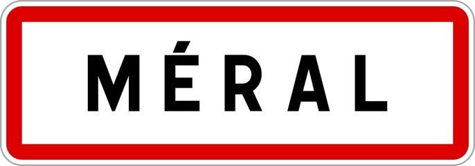 Panneau entrée ville agglomération Méral / Town entrance sign Méral