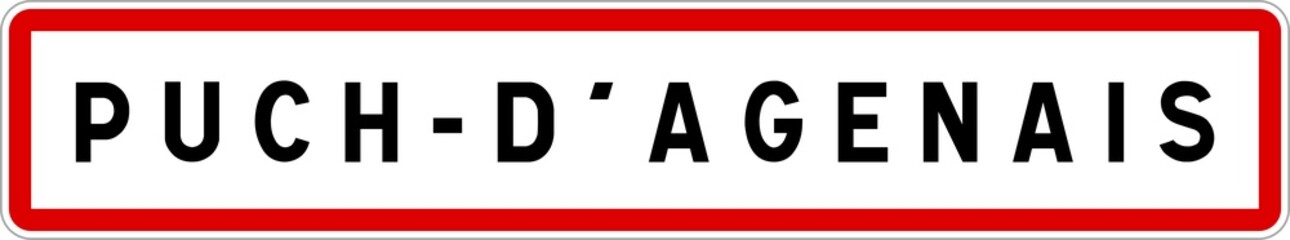 Panneau entrée ville agglomération Puch-d'Agenais / Town entrance sign Puch-d'Agenais © BaptisteR