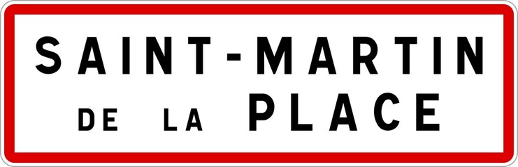 Panneau entrée ville agglomération Saint-Martin-de-la-Place / Town entrance sign Saint-Martin-de-la-Place