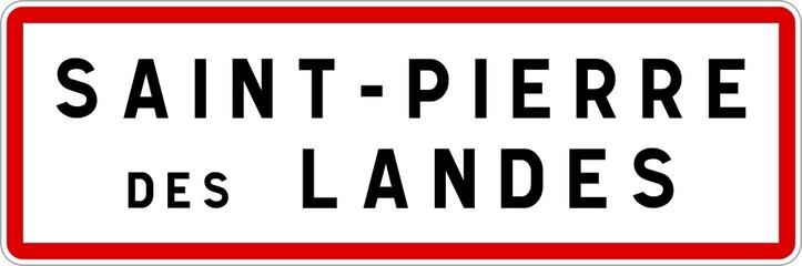 Panneau entrée ville agglomération Saint-Pierre-des-Landes / Town entrance sign Saint-Pierre-des-Landes