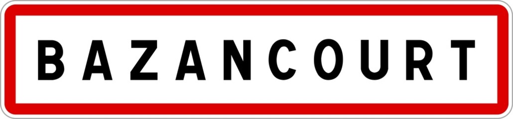 Panneau entrée ville agglomération Bazancourt / Town entrance sign Bazancourt
