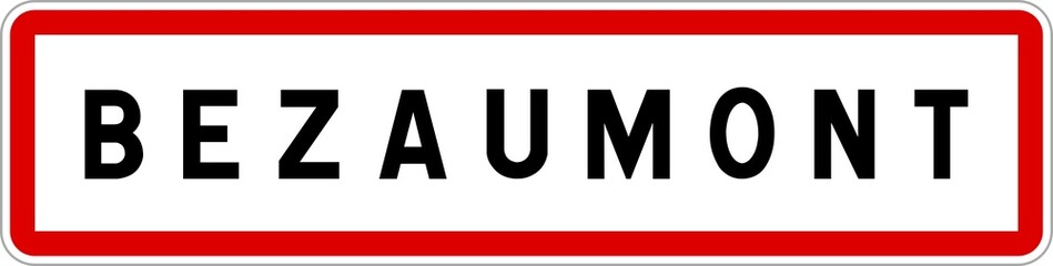 Panneau entrée ville agglomération Bezaumont / Town entrance sign Bezaumont