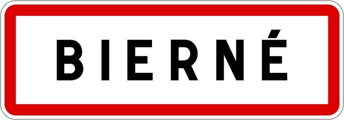Panneau entrée ville agglomération Bierné / Town entrance sign Bierné