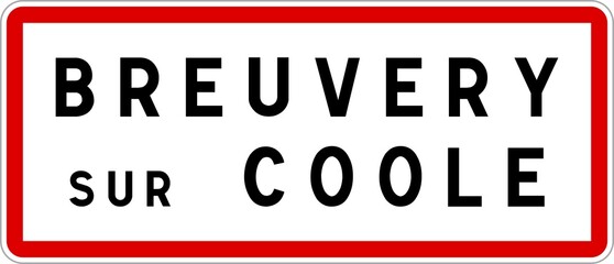 Panneau entrée ville agglomération Breuvery-sur-Coole / Town entrance sign Breuvery-sur-Coole