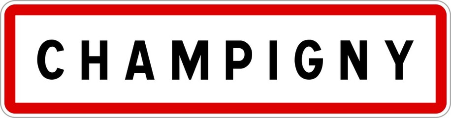 Panneau entrée ville agglomération Champigny / Town entrance sign Champigny