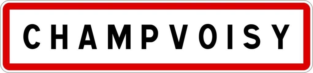 Panneau entrée ville agglomération Champvoisy / Town entrance sign Champvoisy