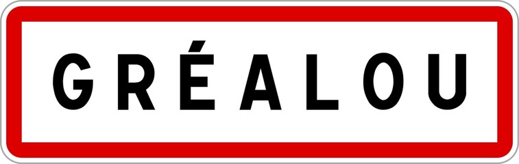 Panneau entrée ville agglomération Gréalou / Town entrance sign Gréalou