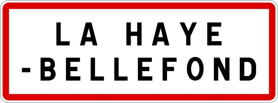 Panneau entrée ville agglomération La Haye-Bellefond / Town entrance sign La Haye-Bellefond